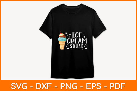 Ice Cream Squad Svg Design SVG artprintfile 