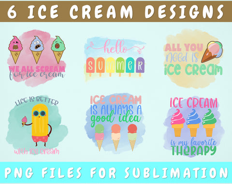 Ice Cream Sublimation Designs Bundle, 6 Ice Cream Quotes PNG Files, We All Scream For Ice Cream PNG, Life Is Better With Ice Cream PNG Sublimation HappyDesignStudio 