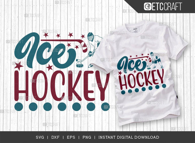 Ice Hockey SVG Cut File, Hockey Player Svg, Hockey Saying Svg, Hockey Quotes, Hockey Cutting File, TG 01835 SVG ETC Craft 