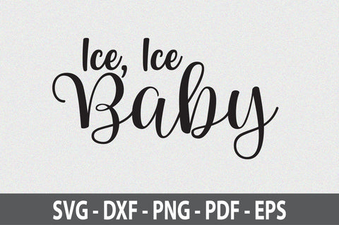 Ice, Ice Baby SVG orpitasn 