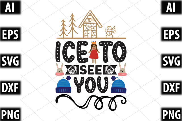 Ice to see you! SVG SVGista 