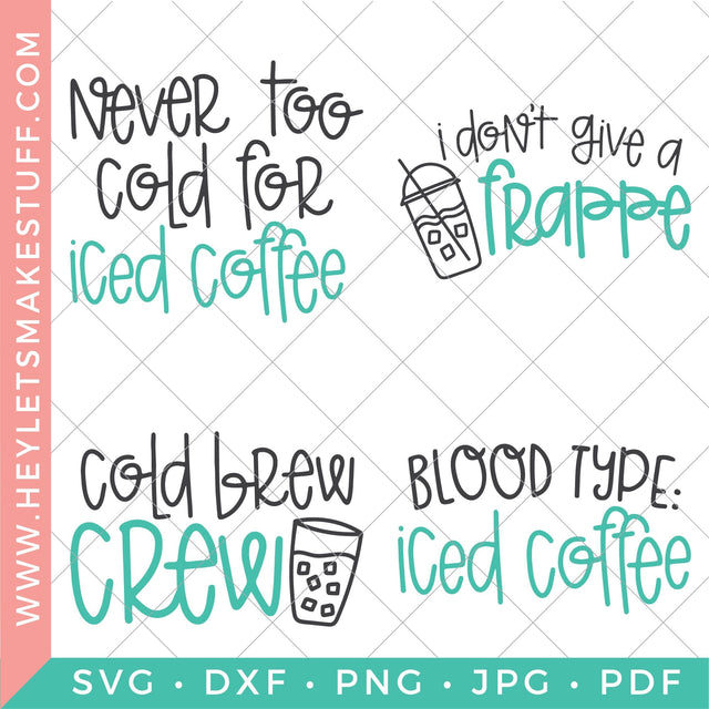 Iced Coffee Bundle SVG Hey Let's Make Stuff 