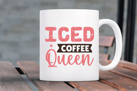 Iced coffee queen SVG SVG Regulrcrative 