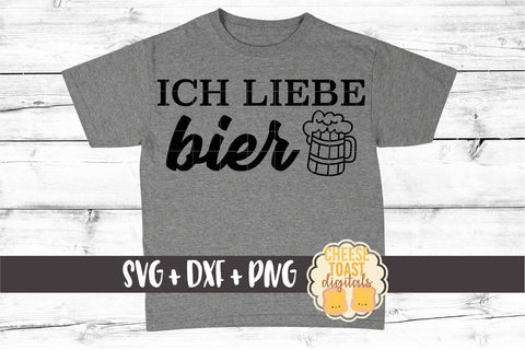 Ich Liebe Bier - Oktoberfest SVG PNG DXF Cut Files SVG Cheese Toast Digitals 