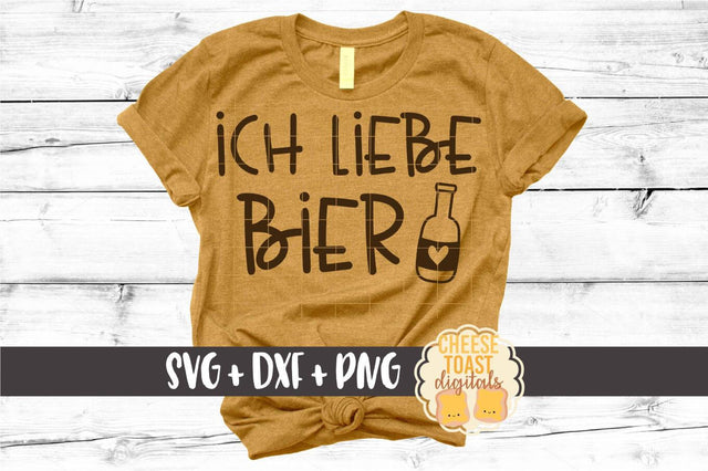 Ich Liebe Bier - Oktoberfest SVG PNG DXF Cut Files SVG Cheese Toast Digitals 