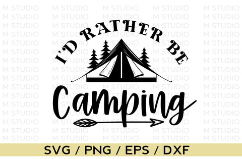 I'd rather be camping, camping svg SVG MD mominul islam 