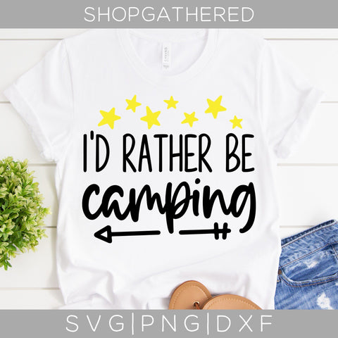 I'd Rather Be Camping SVG SVG ShopGathered 