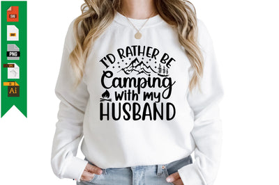 I'D Rather Be Camping with My Husband SVG Craftlabsvg24 