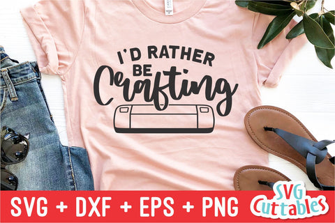 I'd Rather Be Crafting svg - Crafting Cut File - svg - dxf - eps - png - Hobby - Crafters svg - Funny - Silhouette - Cricut - Digital File SVG Svg Cuttables 