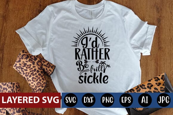 id rather be frill sickle Svg SVG Blessedprint 