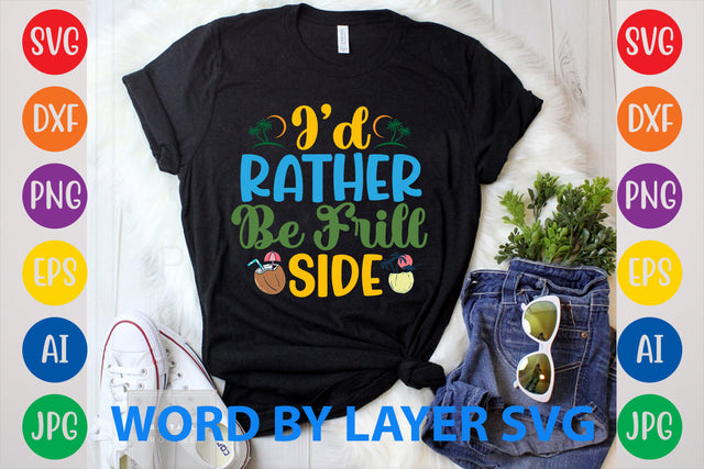 I'd Rather Be Frill Side, Summer SVG Design SVG Rafiqul20606 