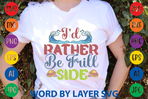 I’d Rather Be Frill Side, Summer SVG Design SVG Rafiqul20606 