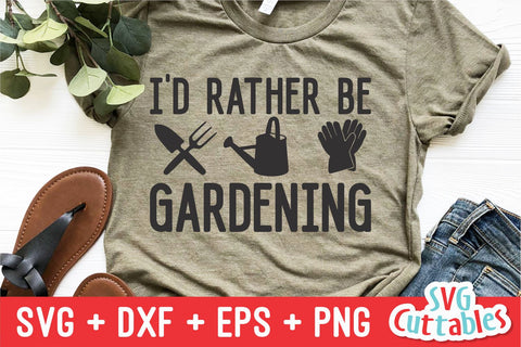 I'd Rather Be Gardening svg - Gardening Cut File - svg - dxf - eps - png - Hobby - Plants svg - Silhouette - Cricut - Digital File SVG Svg Cuttables 