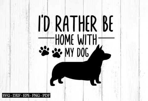 i'd rather be home with my dog svg SVG designstore 