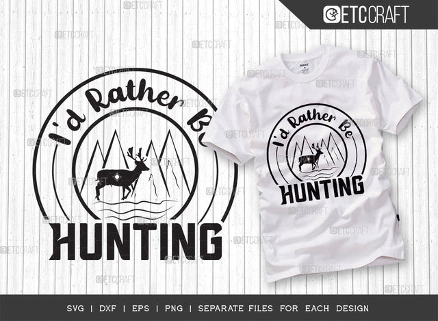 Id Rather Be Hunting SVG Cut File, Duck Svg, Swan Svg, Gander Svg, Goose Svg, Bird Svg, Animal Svg, Hunting Svg, Duck Hunting Svg, Hunting Quotes, Typography Design, SVG ETC Craft 