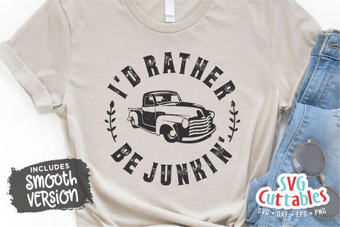 I'd Rather Be Junkin svg - Yard Sale Cut File - Antiquing svg - dxf - eps - png - Cut File - Silhouette - Cricut File - Digital Download SVG Svg Cuttables 