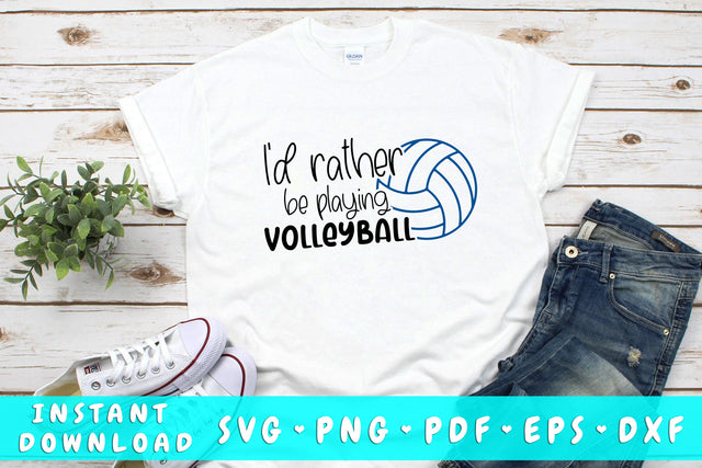 I'd Rather Be Playing Volleyball SVG SVG HappyDesignStudio 
