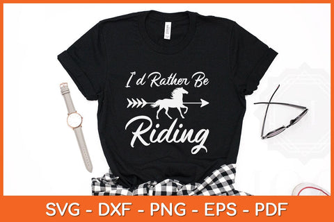 I'd Rather Be Riding Horses Svg Design Digital Cutting File SVG artprintfile 