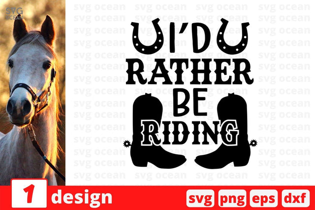 I'd rather be riding SVG Cut File SVG SvgOcean 