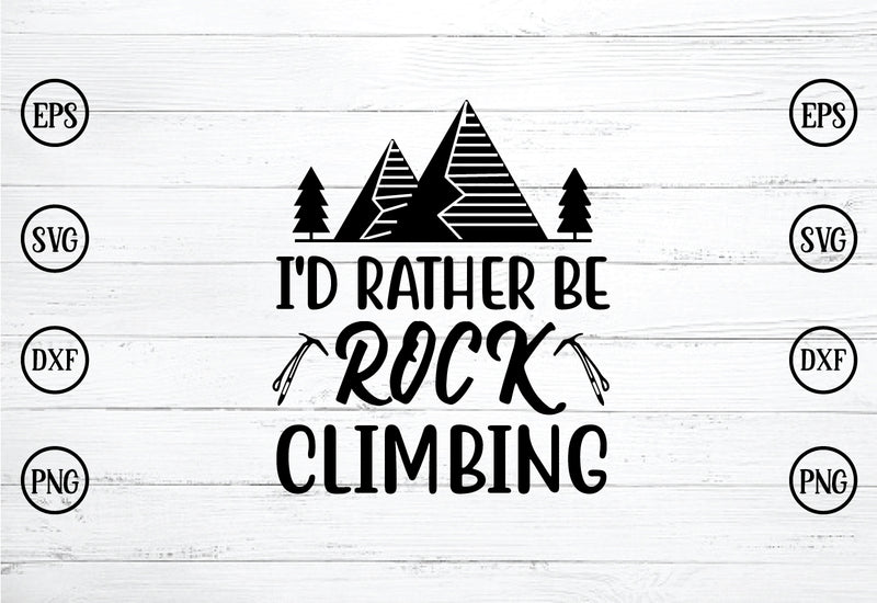 i'd rather be rock climbing SVG SVG buydesign 