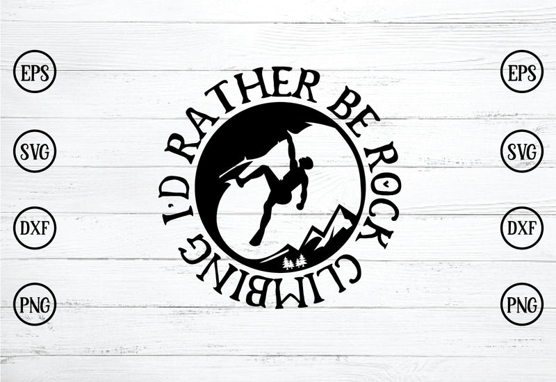 i'd rather be rock climbing SVG SVG buydesign 