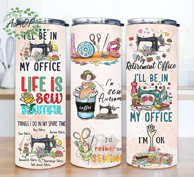 I'd Rather Be Sewing 20oz Skinny Tumbler Design Sublimation, Funny Sewing Sublimation, Sewing Machine Tumbler, Sewing Lover Tumbler, Mom Life Tumbler Sublimation AdriOP 