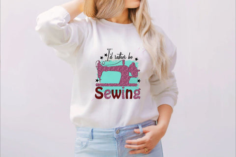 I’d rather be Sewing Sublimation SVGArt 