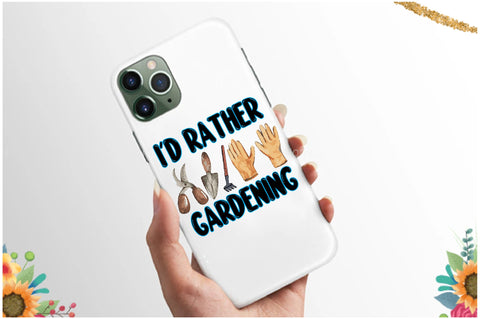 I'd Rather Gardening Sublimation Sublimation Jagonath Roy 