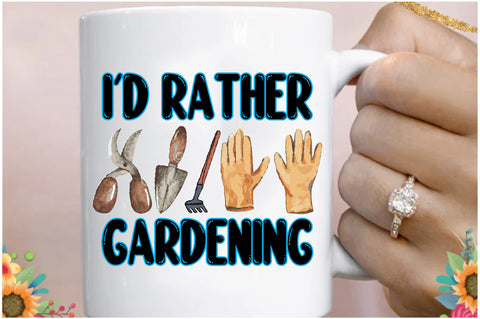 I'd Rather Gardening Sublimation Sublimation Jagonath Roy 