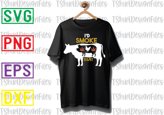 I'D SMOKE THAT Svg, Barbecue Quotes Svg, BBQ Svg, Grill Svg, BBQ Timer Svg, Grill Master Svg, Png, Eps, Dxf Files SVG DesignTShirt 