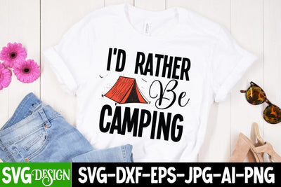i'dRather Be Camping SVG Cut File, i'dRather Be Camping SVG Design, Camping SVG Design, Happy Camping SVG ,Camper SVG Design, Adventure SVG Design SVG BlackCatsMedia 