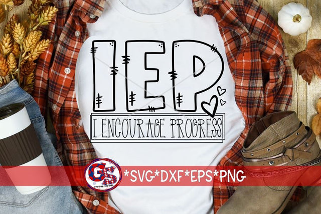 IEP I Encourage Progress SVG DXF EPS PNG SVG Greedy Stitches 