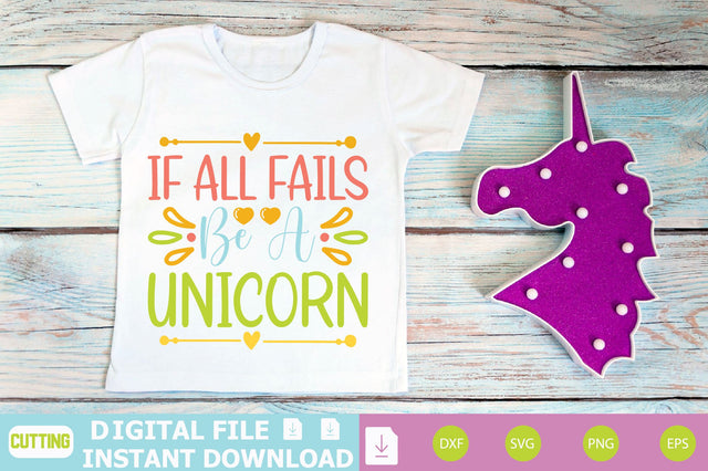 If All Fails Be A Unicorn SVG Shahin alam 