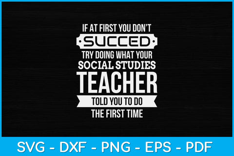If At First You Don't Succeed Funny Teacher Svg Design SVG artprintfile 