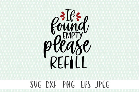 If Found Empty Please Refill SVG SVG Simply Cutz 