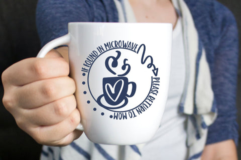 If Found In Microwave Return To Mom | Funny Stencil SVG SVG Ikonart Design Shop 