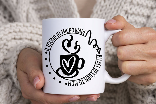 If Found In Microwave Return To Mom Svg, Png, Dxf | Mother's Day Design SVG So Fontsy Design Shop 