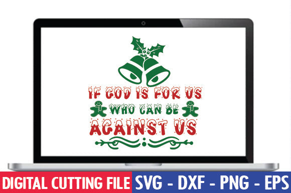 If God is for us, who can be against us SVG SVG thesvgfactory 