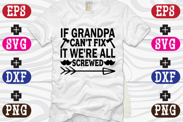 If Grandpa can't fix it we're all screwed SVG Nurstore 