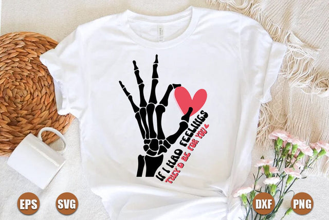 If i had feelings they had be for you svg SVG FiveStarCrafting 