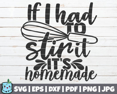 If I Had To Stir It It's Homemade SVG MintyMarshmallows 