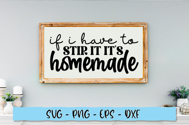 If i have to stir it Its homemade SVG SVG Shetara Begum 