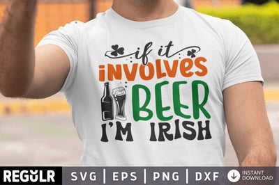 If it involves beer i'm irish SVG SVG Regulrcrative 