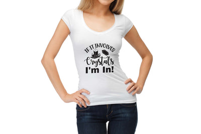 If it involves Crystals i'm in Svg, Witch svg File, Crystals SVG, Witch Svg T Shirt Design, crystal ball svg,, Witchy woman svg, Sarcastic Svg, spiritual svg SVG Dinvect 