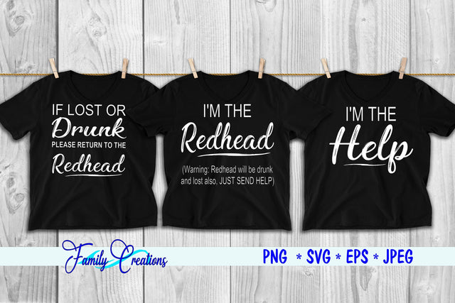 If Lost Or Drunk Please Return To the Redhead SVG Family Creations 