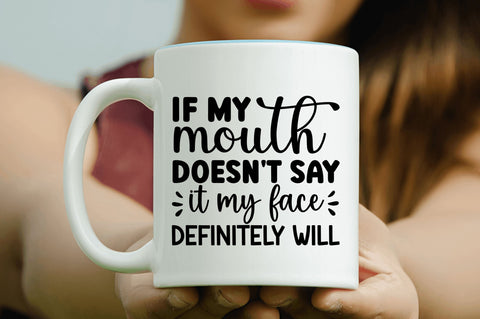 If my mouth doesn SVG SVG Regulrcrative 