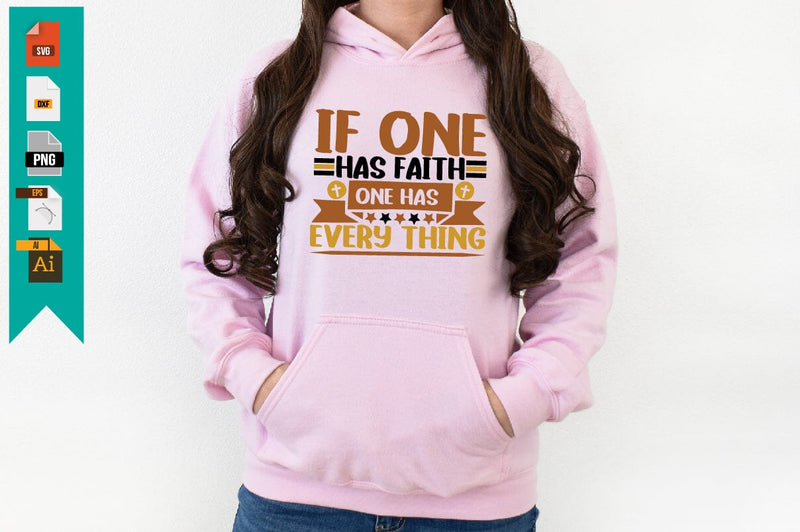 If One Has Faith One Has Every Thing SVG Craftlabsvg24 