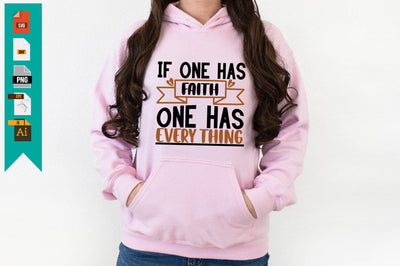 If One Has Faith One Has Every Thing SVG Craftlabsvg24 