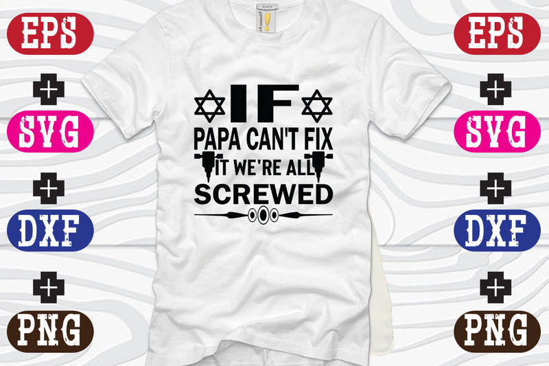 If Papa can't fix it we're all screwed SVG Nurstore 