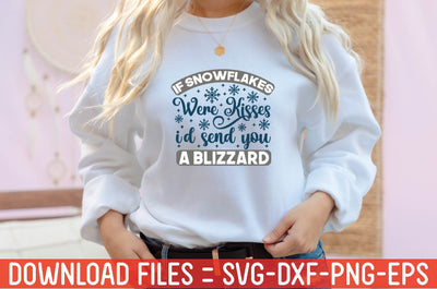 if snowflakes were kisses i'd send you a blizzard SVG farhad farhad 
